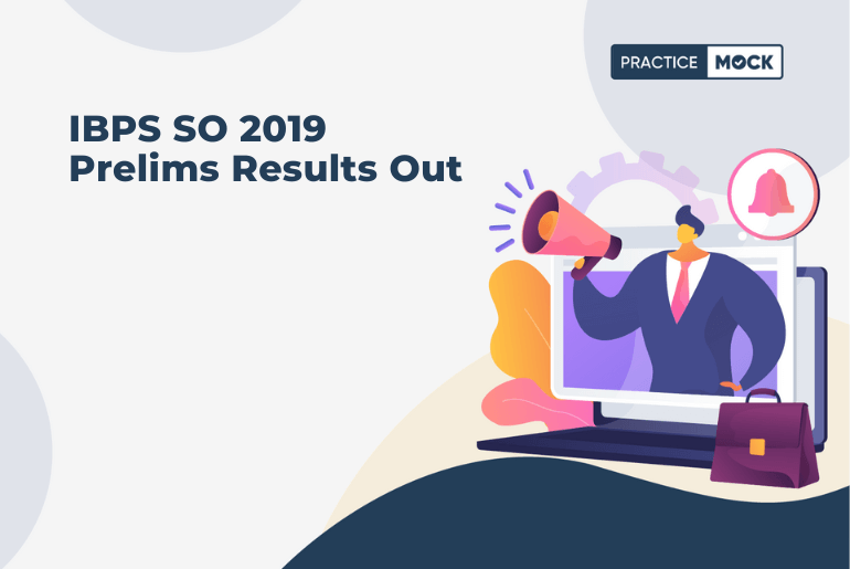 IBPS SO 2019 Prelims Results Out