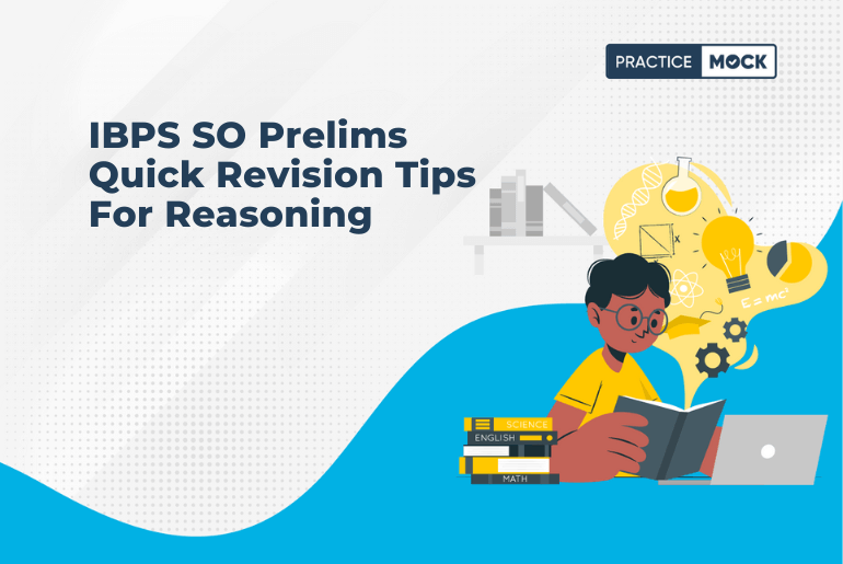 IBPS SO Prelims Quick Revision Tips For Reasoning