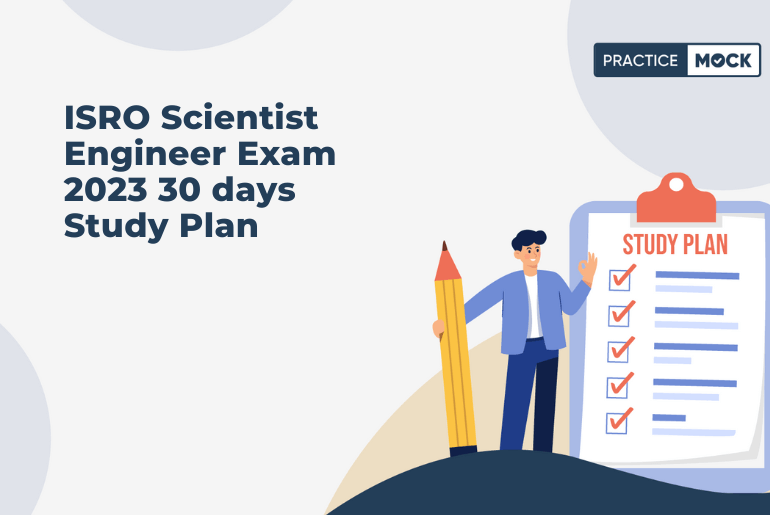 ISRO Scientist Engineer Exam 2023 30 days Study Plan