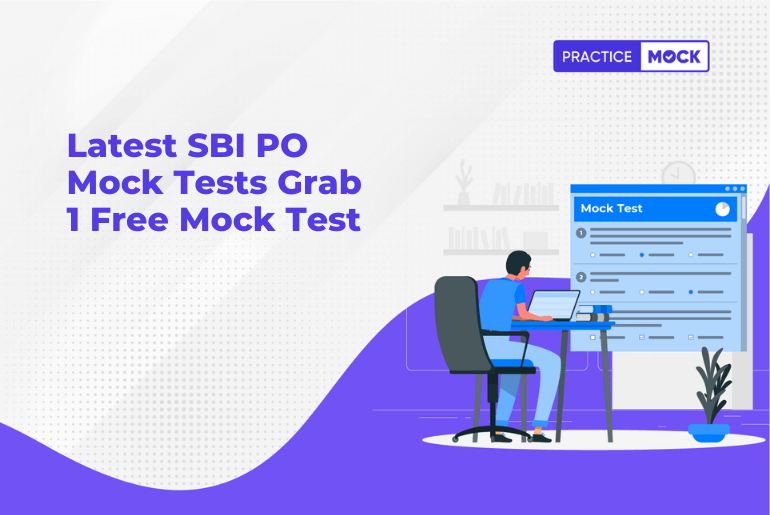 Latest SBI PO Mock Tests Grab 1 Free Mock Test