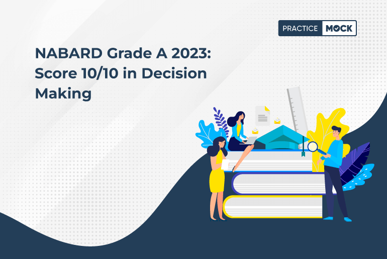 NABARD Grade A 2023 Score 1010 in Decision Making