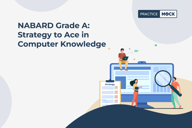 NABARD Grade A Strategy to Ace in Computer Knowledge