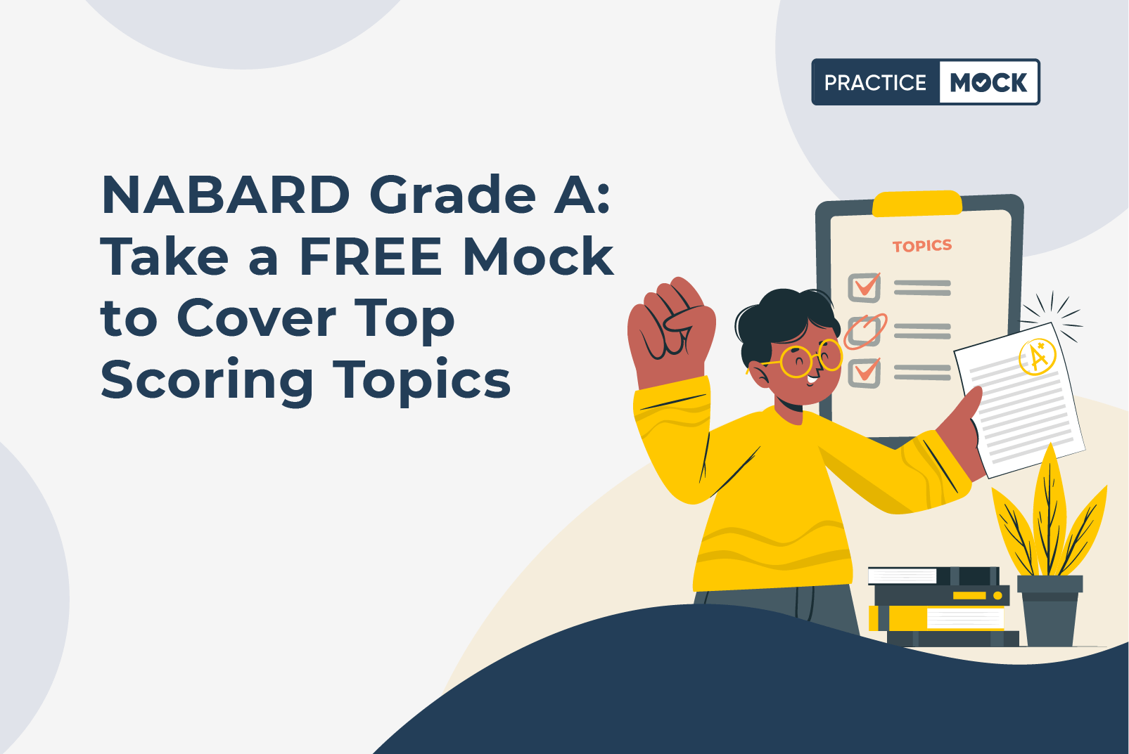 NABARD Grade A Take a FREE Mock to Cover Top Scoring Topics
