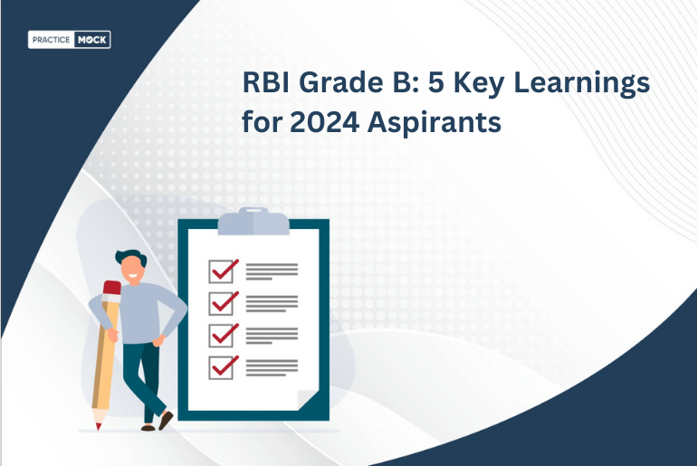 RBI Grade B 5 Key Learnings for 2024 Aspirants
