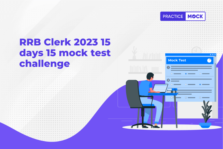 RRB Clerk 2023 15 days 15 mock test challenge