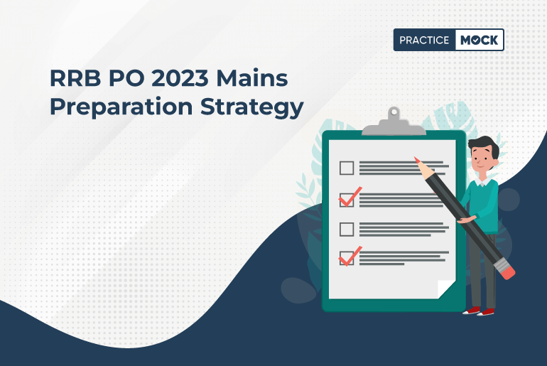 RRB PO 2023 Mains Preparation Strategy
