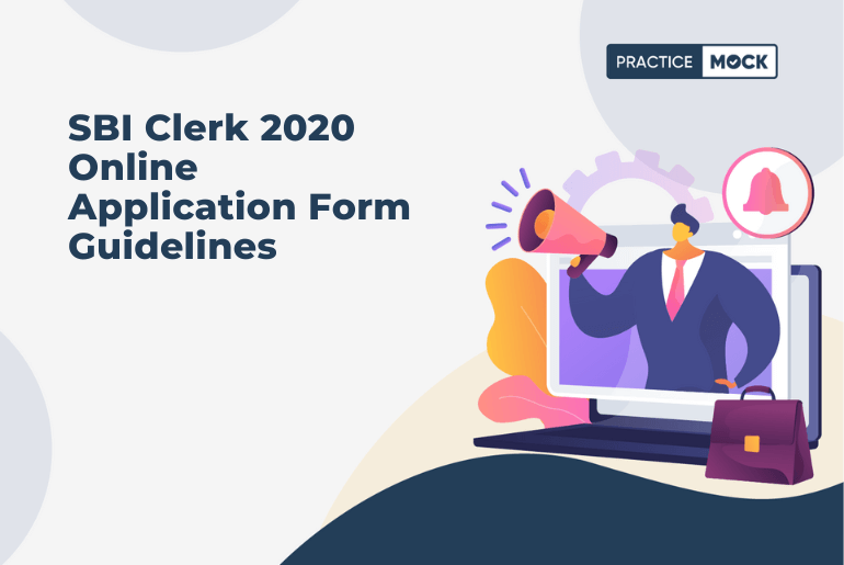 SBI Clerk 2020 Online Application Form Guidelines