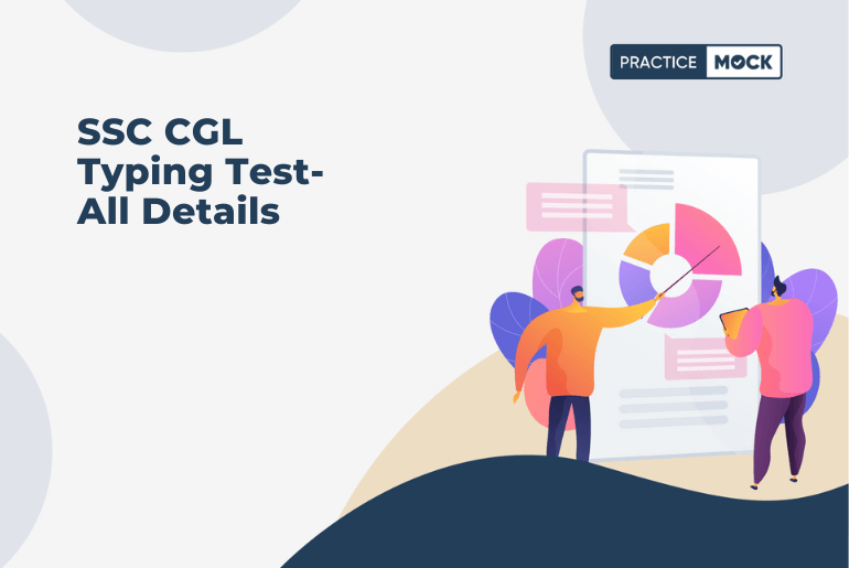 SSC CGL Typing Test- All Details