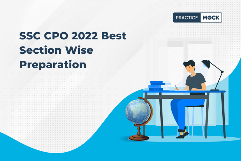 SSC CPO 2022 Best Section Wise Preparation