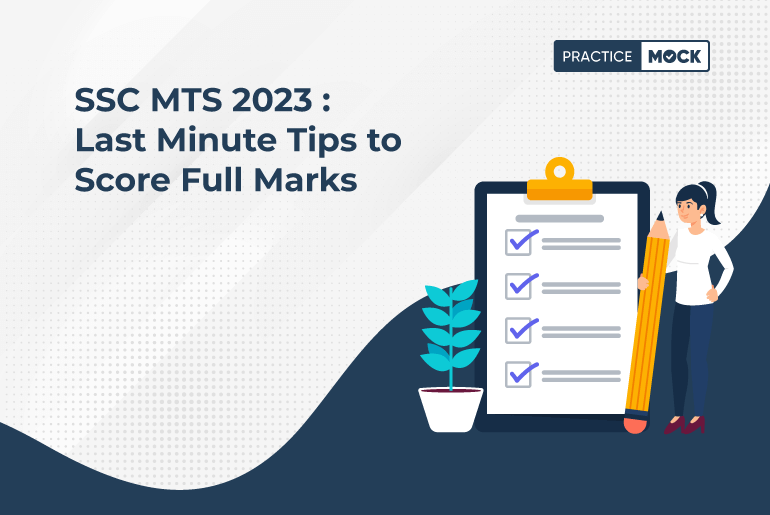 SSC MTS 2023 : Last Minute Tips to Score Full Marks