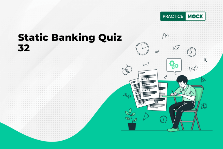 Static Banking Quiz 32