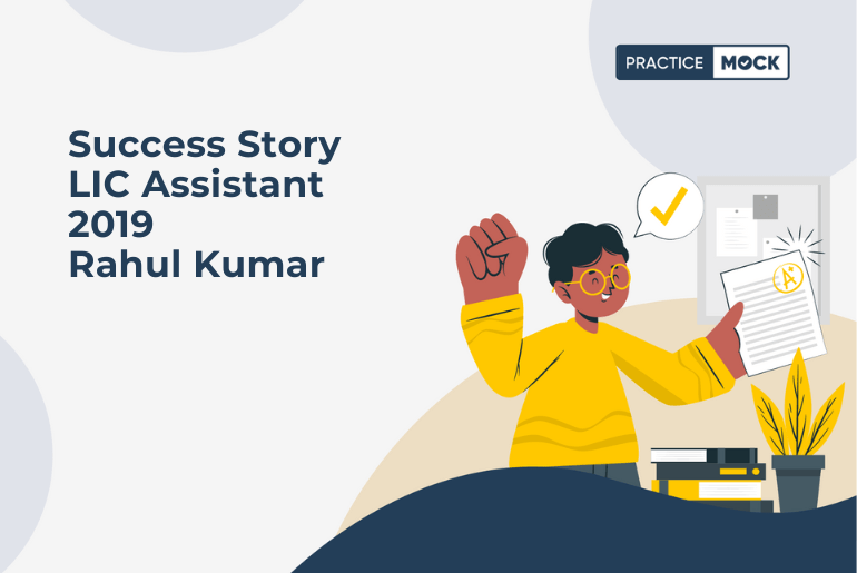 Success Story LIC Assistant 2019 Rahul Kumar
