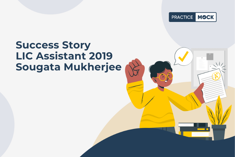 Success Story LIC Assistant 2019 Sougata Mukherjee