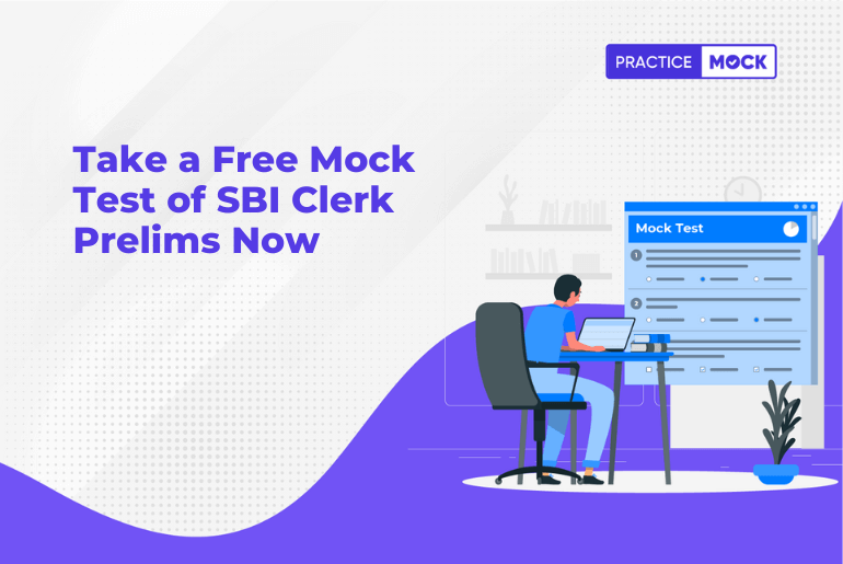 Take a Free Mock Test of SBI Clerk Prelims Now