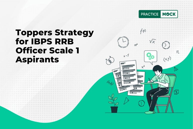 Toppers Strategy for IBPS RRB Officer Scale 1 Aspirants
