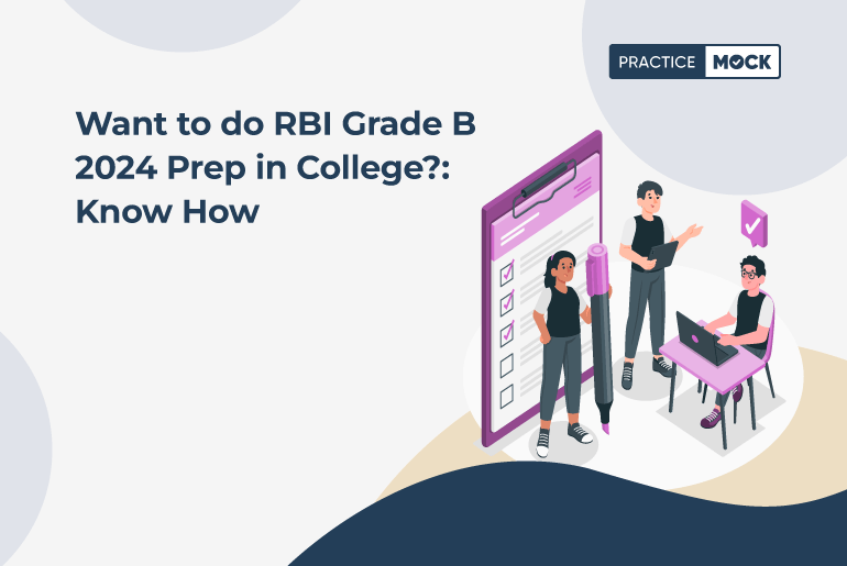 Want to do RBI Grade B 2024 Prep in College Know How