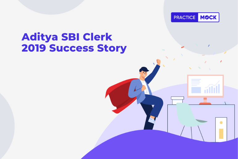 Aditya SBI Clerk 2019 Success Story