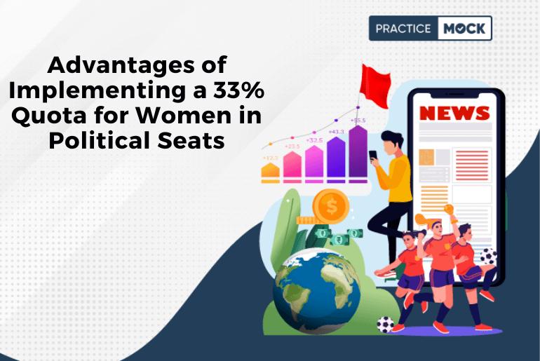 Advantages of Implementing a 33% Quota for Women in Political Seats
