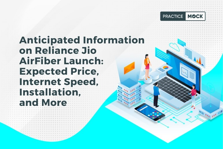 Anticipated Information on Reliance Jio AirFiber Launch: Expected Price, Internet Speed, Installation