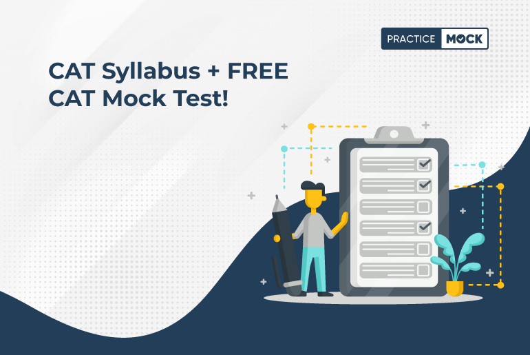 CAT 2023 Syllabus-CAT Subject-wise Topics & Free Mock Test