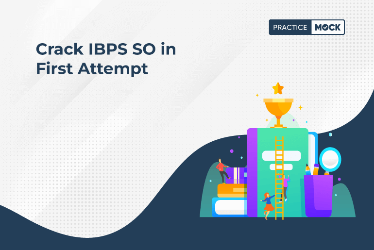 Crack-IBPS-SO-in-First-Attempt