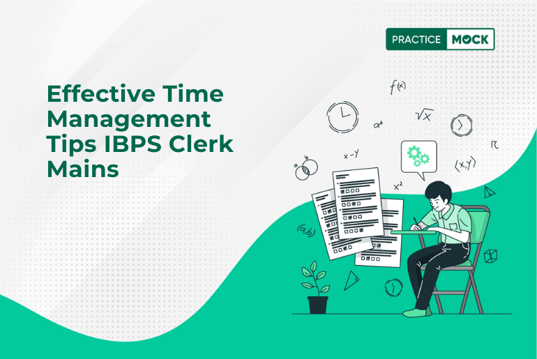 Effective Time Management Tips IBPS Clerk Mains