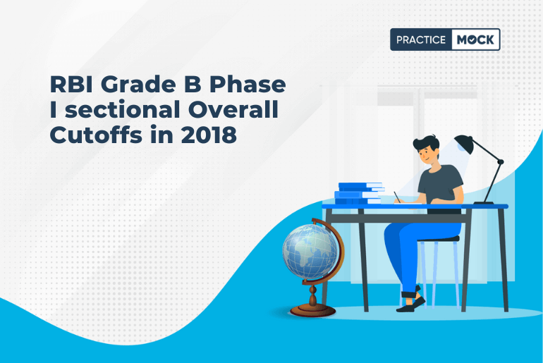 RBI Grade B Phase I sectional Overall Cutoffs in 2018