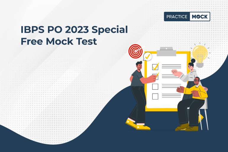 IBPS PO 2023 Special Free Mock Test