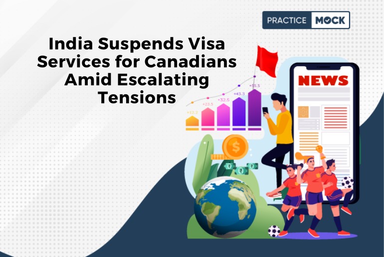 India Suspends Visa Services for Canadians Amid Escalating Tensions