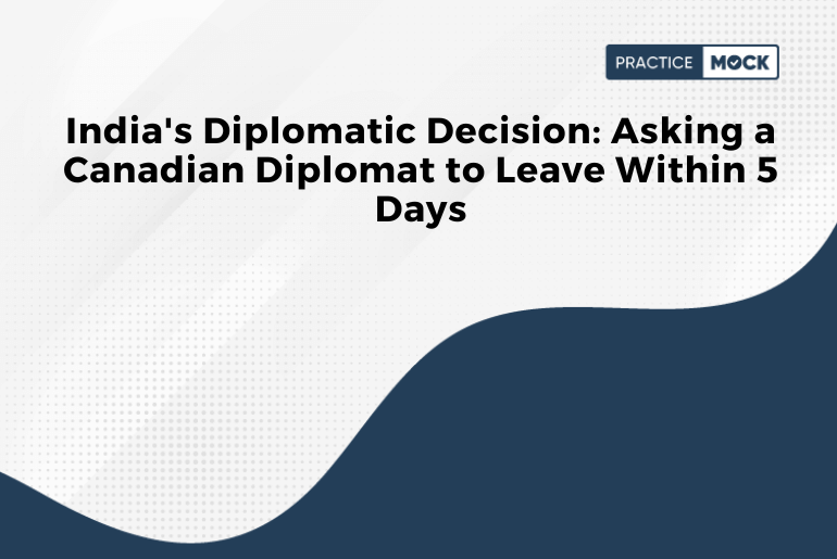 India's Diplomatic Decision: Asking a Canadian Diplomat to Leave Within 5 Days
