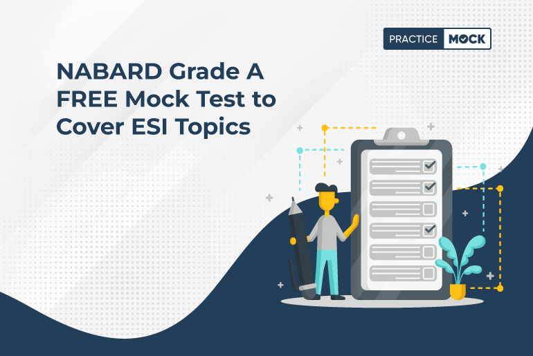 NABARD Grade A FREE Mock Test to Cover ESI Topics