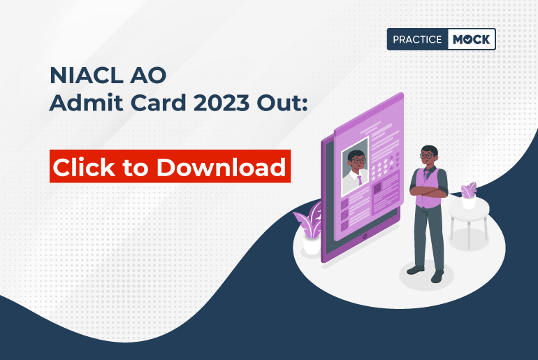 NIACL AO Admit Card 2023 Out Click to Download
