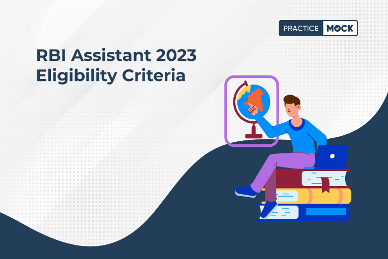 RBI Assistant 2023 Eligibility Criteria