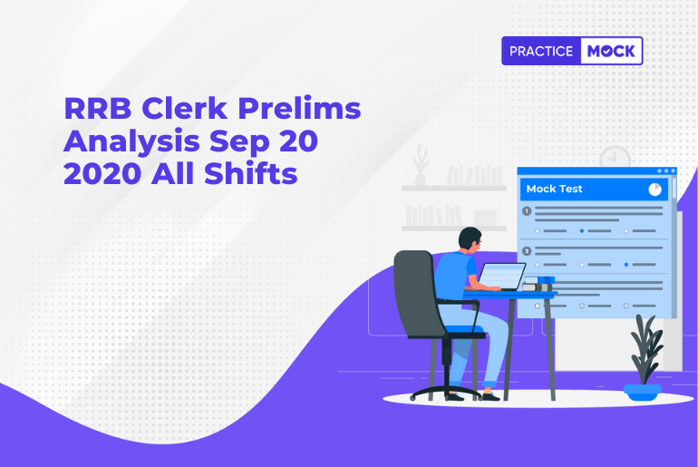 RRB Clerk Prelims Analysis Sep 20 2020 All Shifts