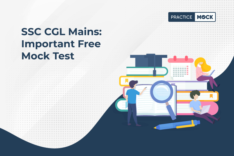 SSC CGL Mains Important Free Mock Test