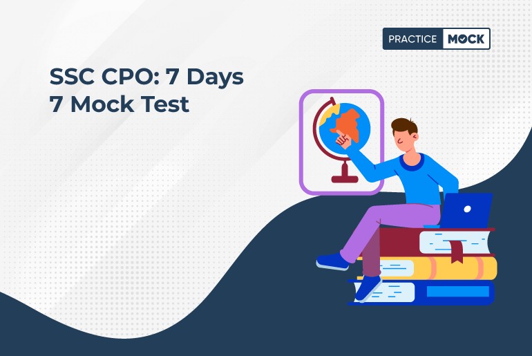 SSC CPO 7 Days 7 Mock Test
