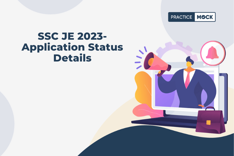 SSC JE 2023- Application Status Details
