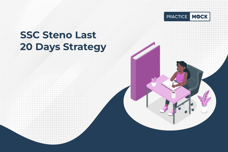 SSC Steno Last 20 Days Strategy