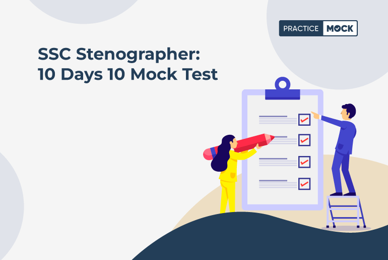 SSC Stenographer 10 Days 10 Mock Test