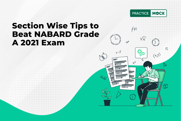 Section Wise Tips to Beat NABARD Grade A 2021 Exam