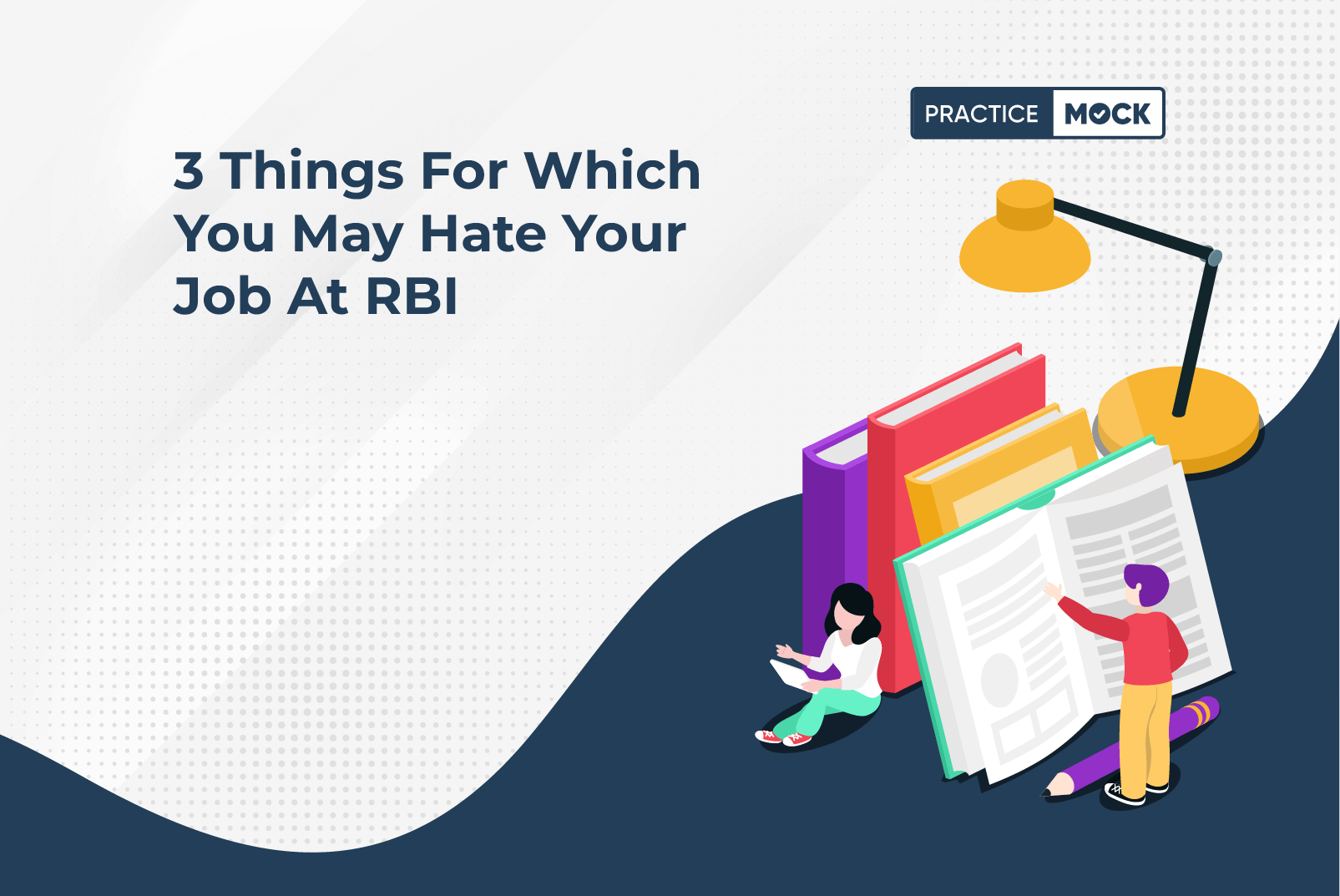 3 Things For Which You May Hate Your Job At RBI