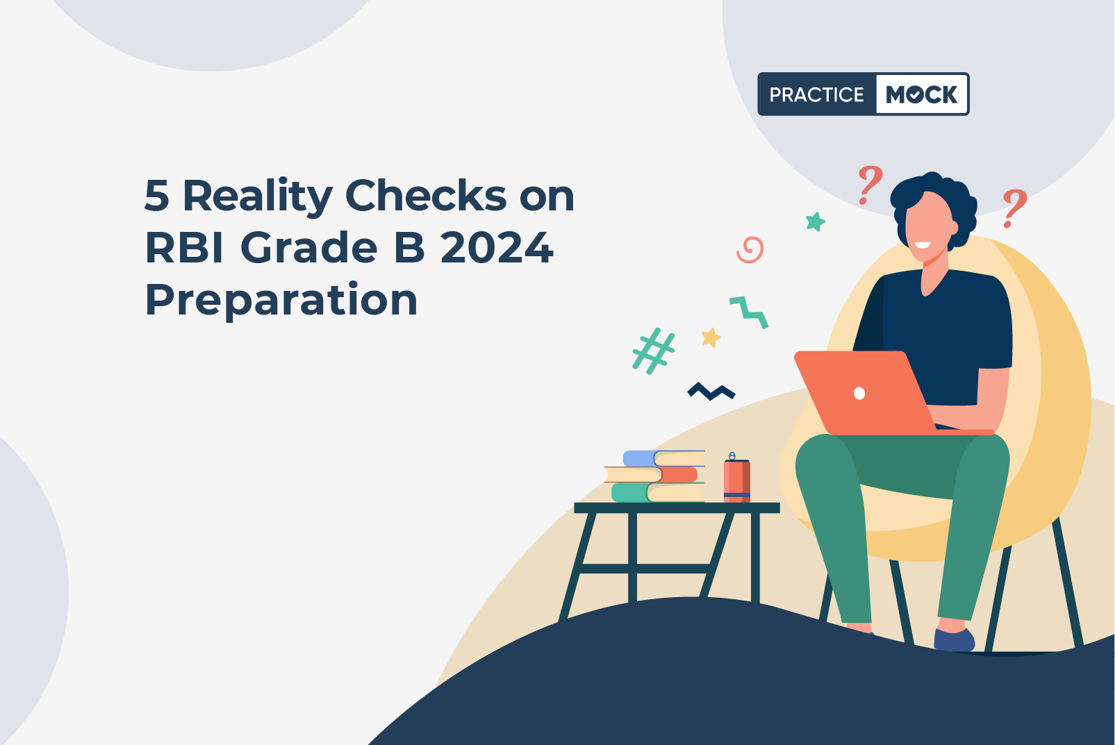 5 Reality Checks on RBI Grade B 2024 Preparation
