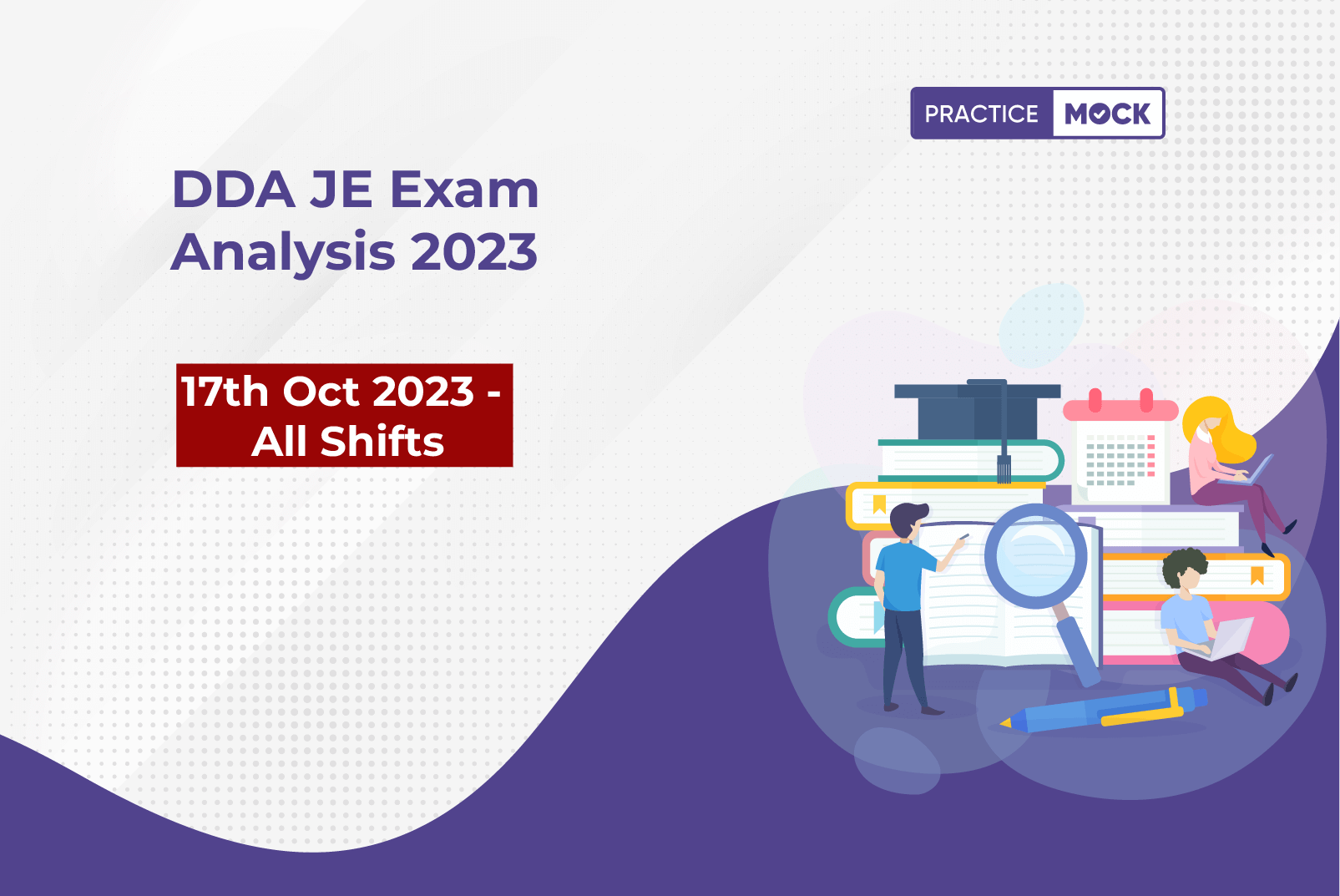 DDA JE Exam Analysis
