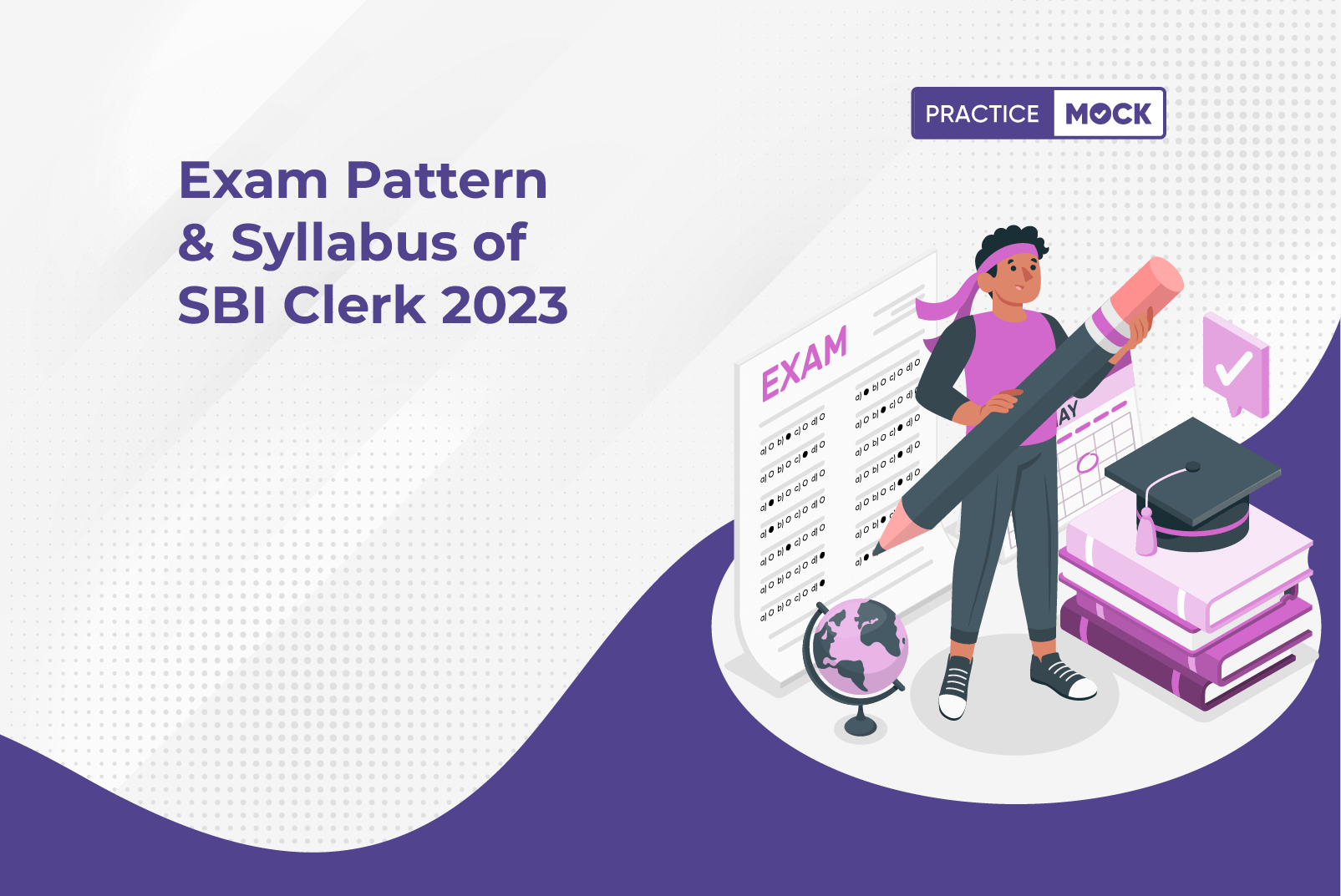 Exam Pattern & Syllabus of SBI Clerk 2023