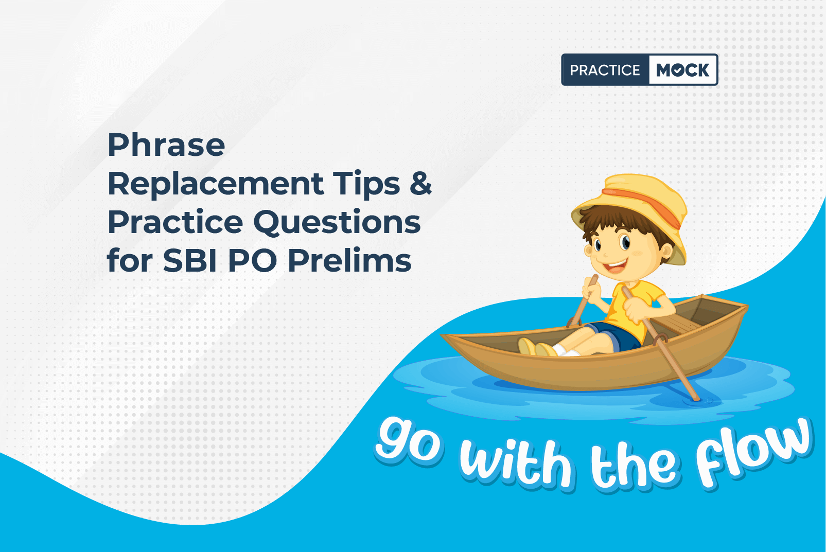 SBI PO Phrase Replacement Questions