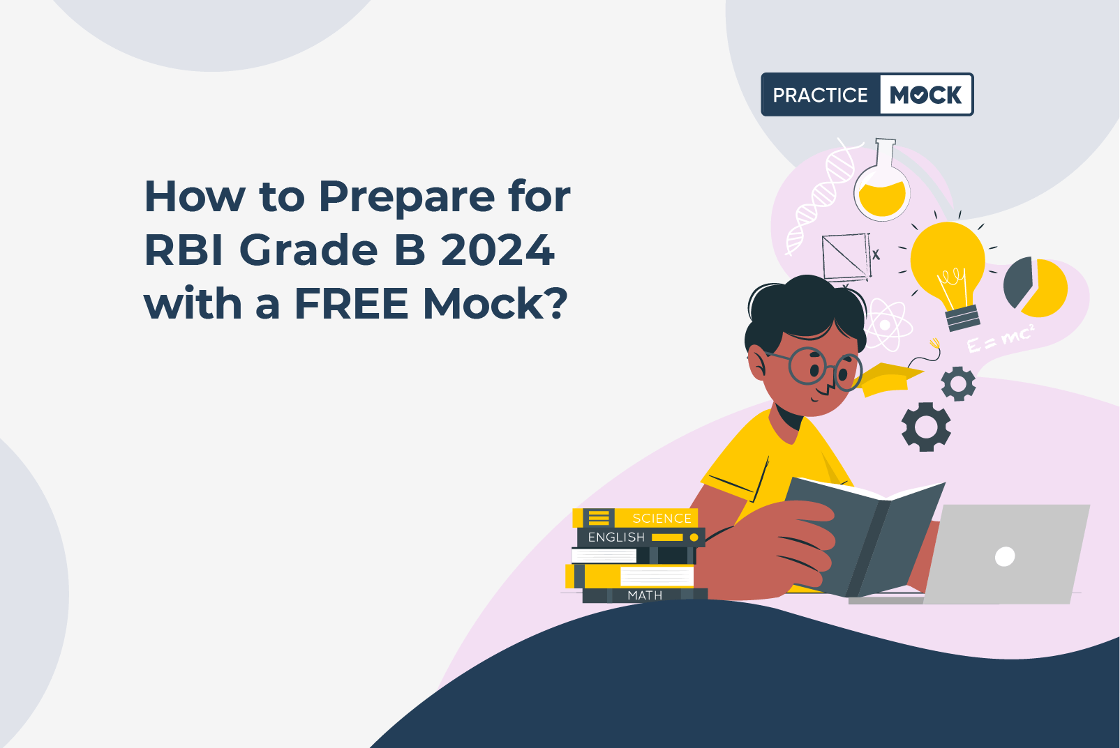 How to Prepare for RBI Grade B 2024 with a FREE Mock