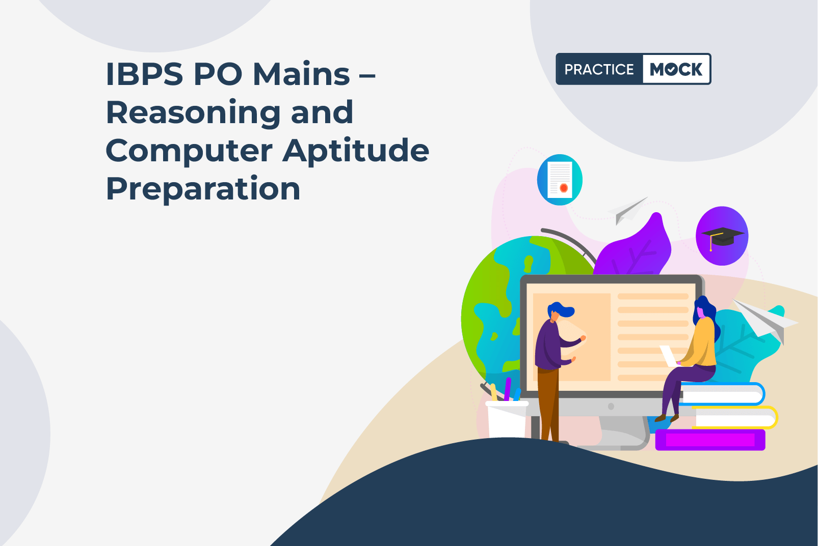 IBPS PO Mains Reasoning and Computer Aptitude Preparation