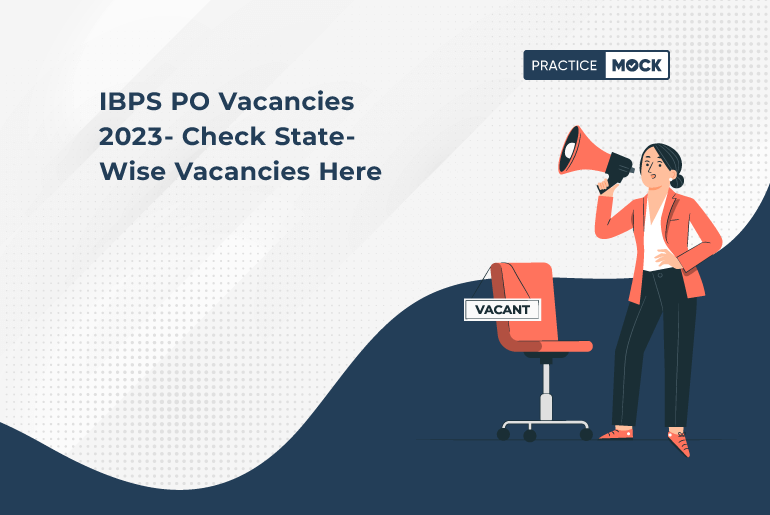IBPS PO Vacancies 2023