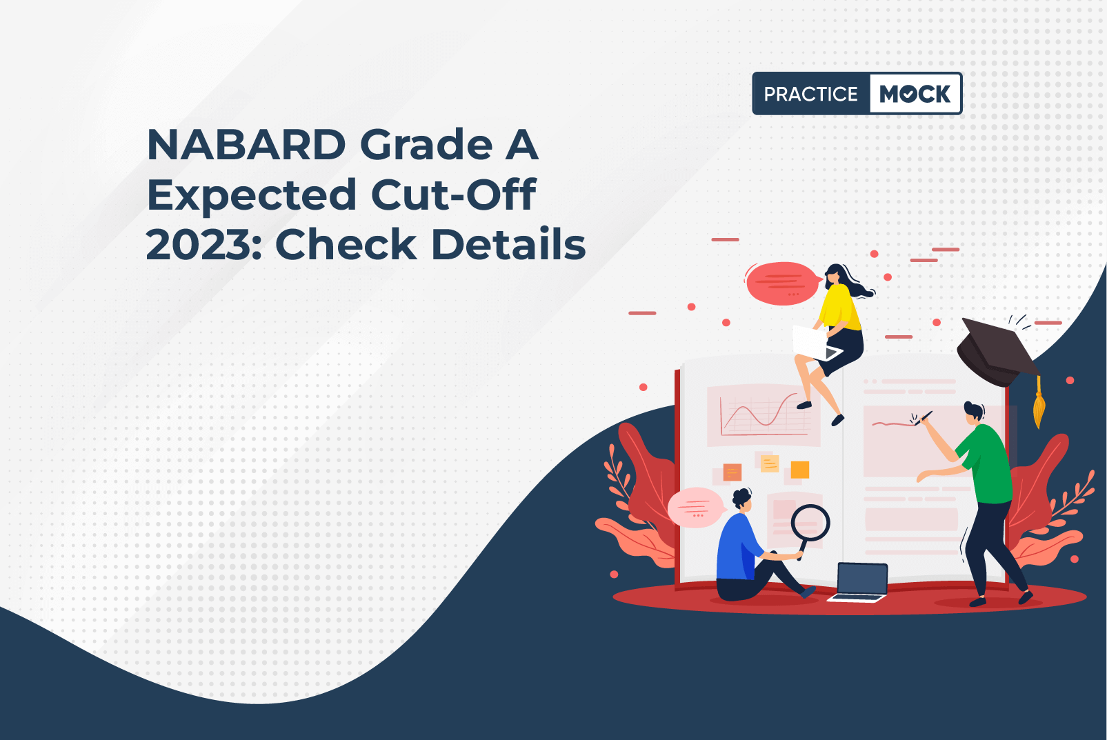 NABARD Grade A Expected Cut-Off 2023 Check Details