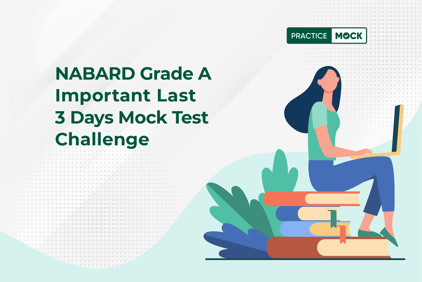 NABARD Grade A Important Last 3 Days Mock Test Challenge